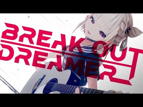 Thumbnail for BREAK OUT DREAMER